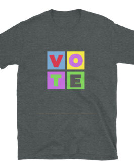 Vibrant VOTE Short-Sleeve Unisex T-Shirt